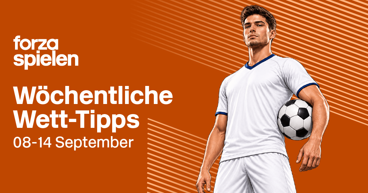 Tipps & Quoten 8.-14. September: Alle großen Ligen